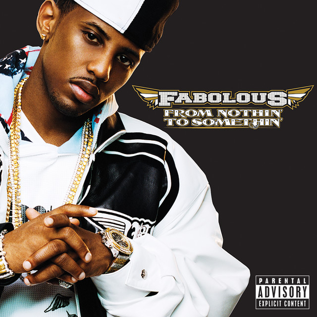 From Nothin’ To Somethin’ (Explicit Version)